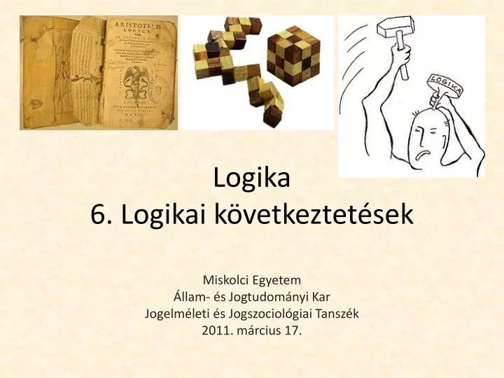 logika 6 logikai k vetkeztet sek