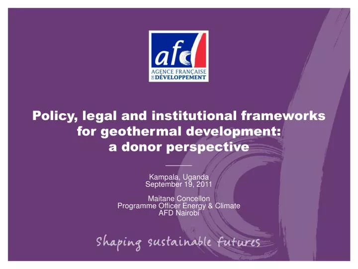 policy legal and institutional frameworks for geothermal development a donor perspective