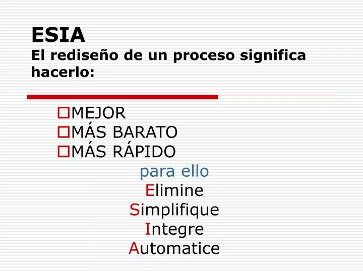 esia el redise o de un proceso significa hacerlo