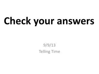 check your answers