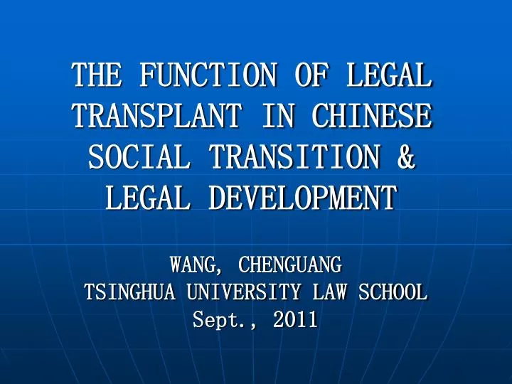 the function of legal transplant in chinese social transition legal development