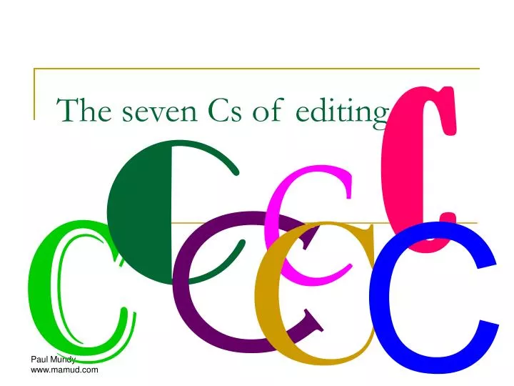 the seven cs of editing