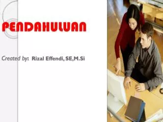 pendahuluan created by rizal effendi se m si