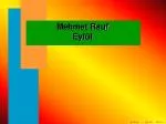 Mehmet Rauf Eylül - slide 1