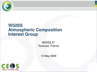 WGISS Atmospheric Composition Interest Group