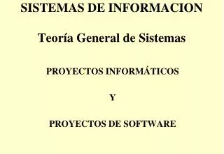 sistemas de informacion teor a general de sistemas