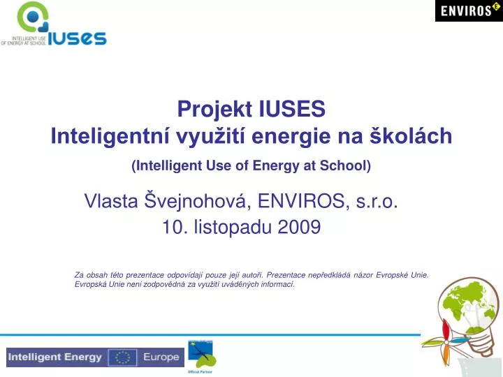 projekt iuses inteligentn vyu it energie na kol ch intelligent use of energy at school