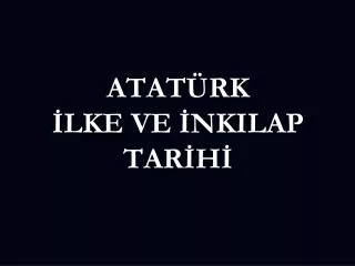 atat rk lke ve nkilap tar h