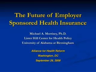 The Future of Employer Sponsored Health Insurance