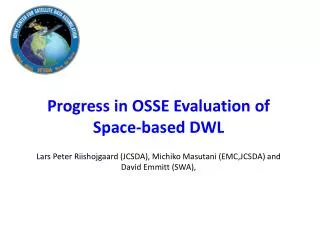 Progress in OSSE Evaluation of Space-based DWL