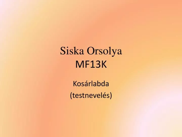 siska orsolya mf13k