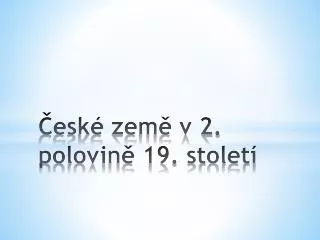 České země v 2. polovině 19. století