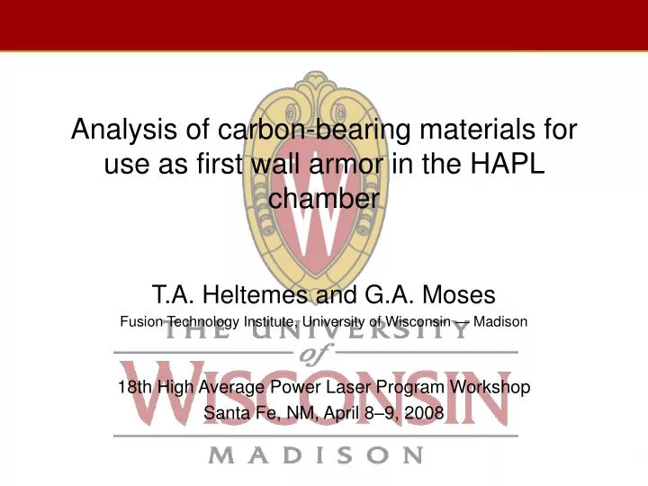 analysis of carbon bearing materials for use as first wall armor in the hapl chamber