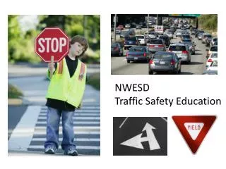 NWESD Traffic Safety Education