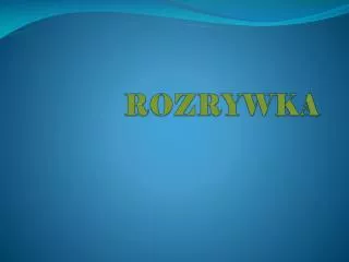 rozrywka