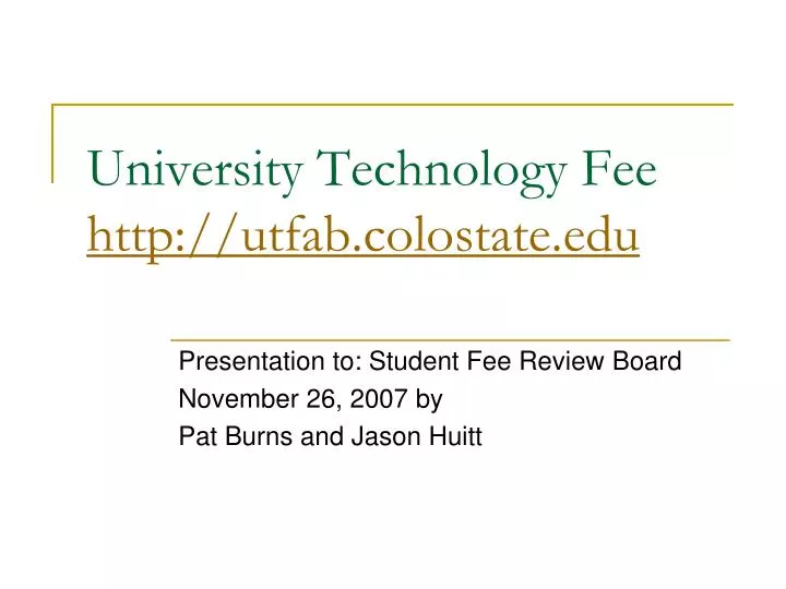 university technology fee http utfab colostate edu