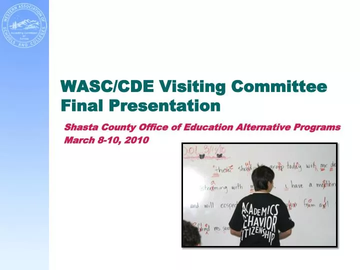 wasc cde visiting committee final presentation