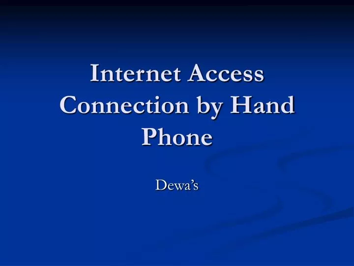 internet access connection by hand phone