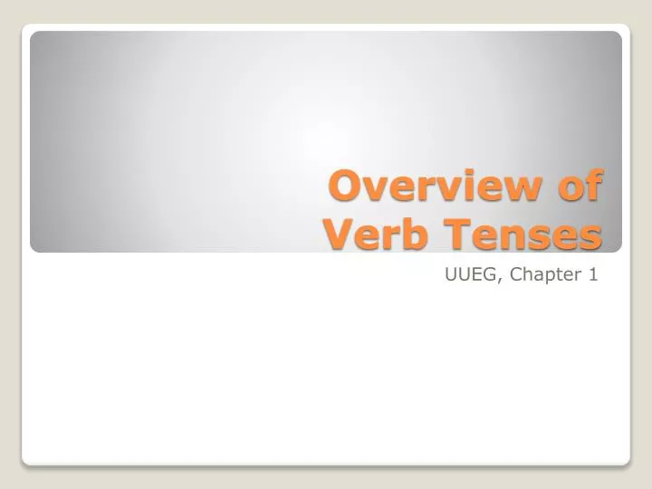 overview of verb tenses