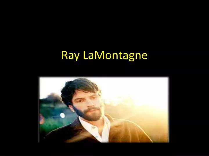 ray lamontagne