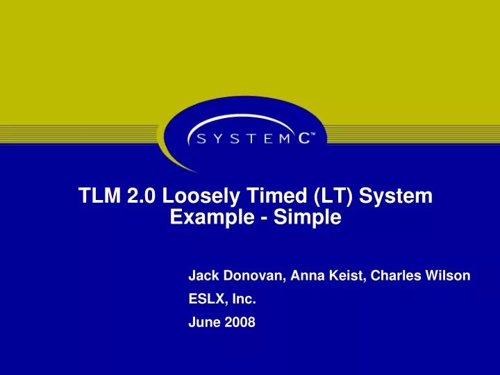 tlm 2 0 loosely timed lt system example simple