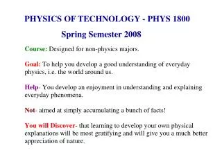 PHYSICS OF TECHNOLOGY - PHYS 1800