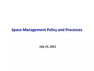 Space Management Policy and Processes