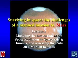 Surviving in space: the challenges of a manned mission to Mars