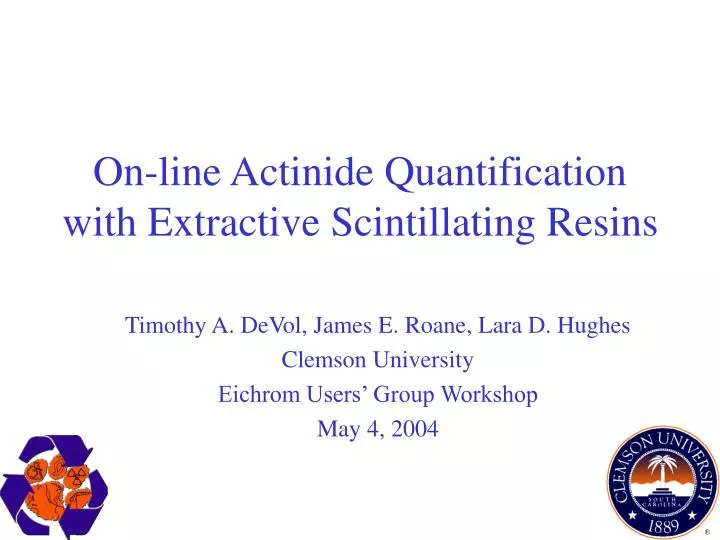 on line actinide quantification with extractive scintillating resins
