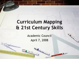 Curriculum Mapping &amp; 21st Century Skills