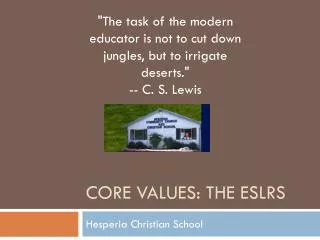 Core Values: The ESLRS