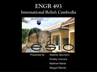 ENGR 493 International Relief: Cambodia