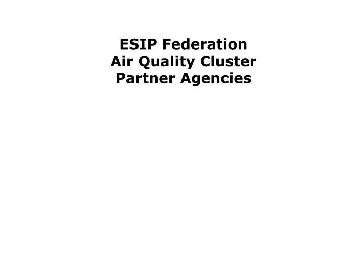 esip federation air quality cluster partner agencies