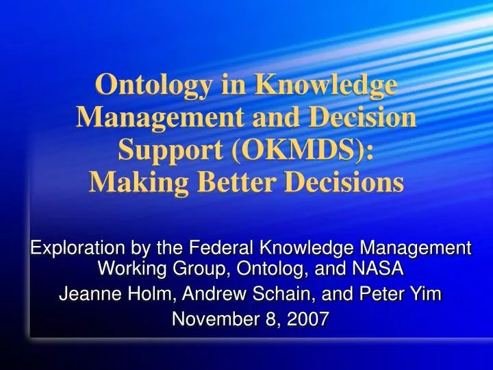 ontology in knowledge management and decision support okmds making better decisions