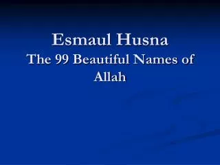Esmaul Husna The 99 Beautiful Names of Allah