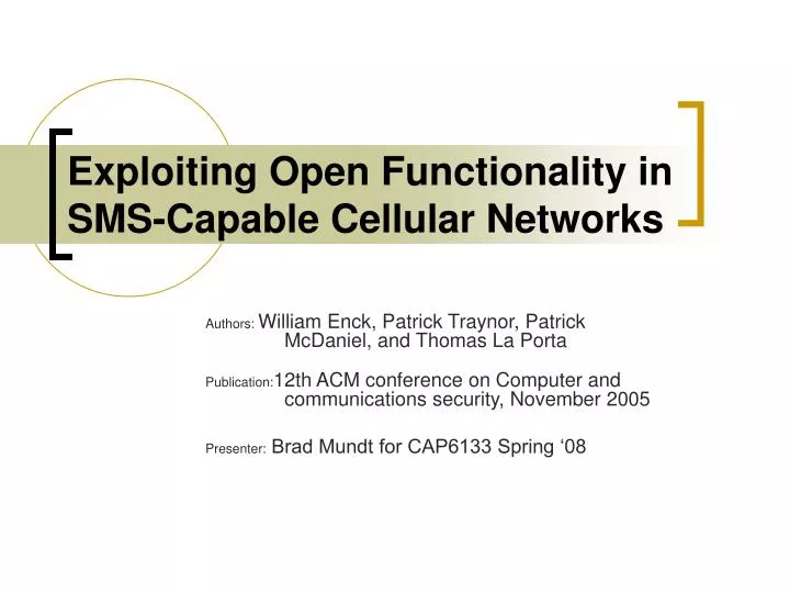 exploiting open functionality in sms capable cellular networks
