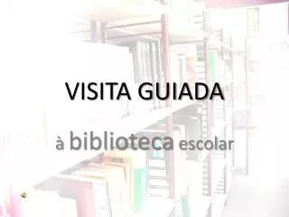 visita guiada