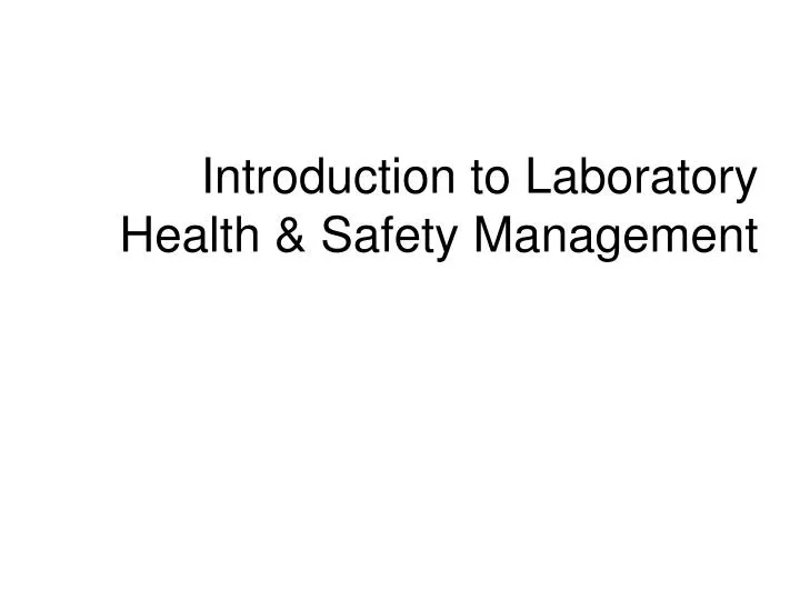 introduction to laboratory health safety management