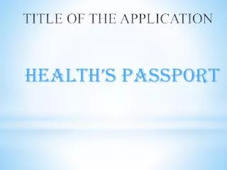 TITLE OF THE APPLICATION