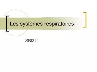 les syst mes respiratoires