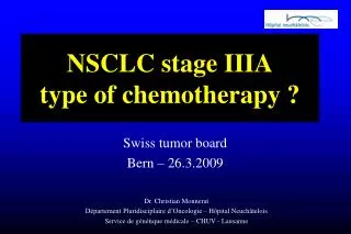 NSCLC stage IIIA type of chemotherapy ?