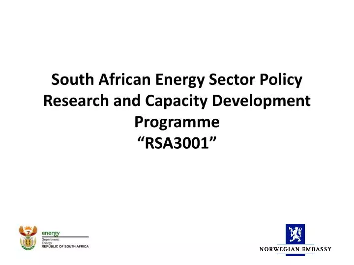 south african energy sector policy research and capacity development programme rsa3001