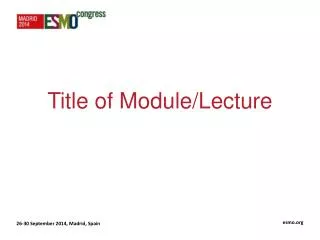Title of Module/Lecture
