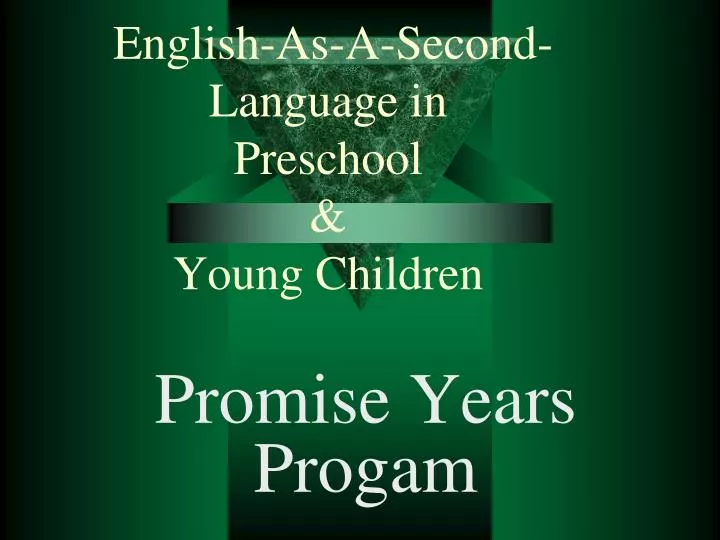 english as a second language in preschool young children