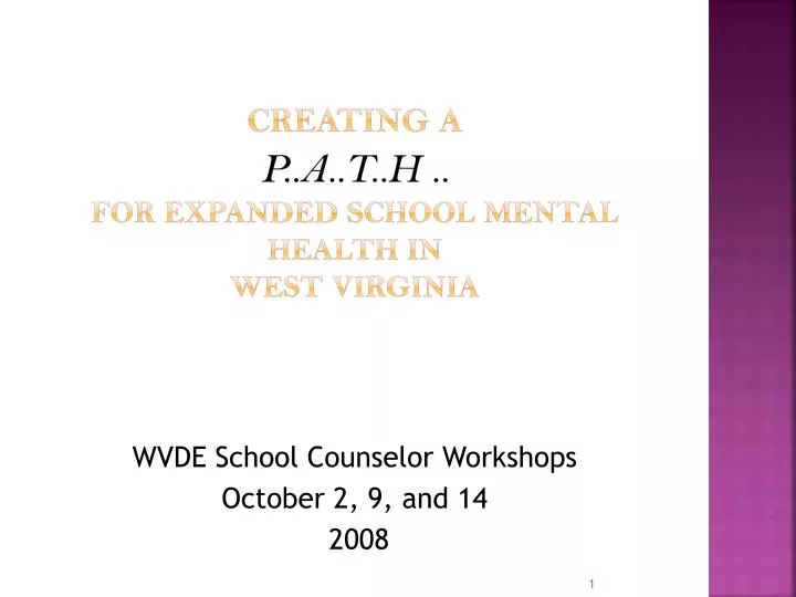 creating a p a t h for expanded school mental health in west virginia