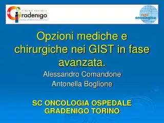 opzioni mediche e chirurgiche nei gist in fase avanzata