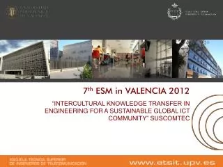 7 th ESM in VALENCIA 2012