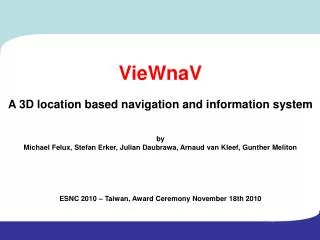 VieWnaV A 3D location based navigation and information system by