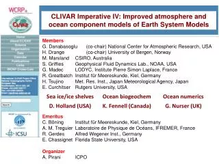 Members G. Danabasoglu	(co-chair) National Center for Atmospheric Research, USA