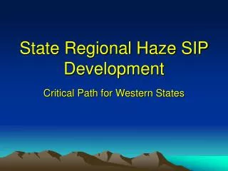State Regional Haze SIP Development